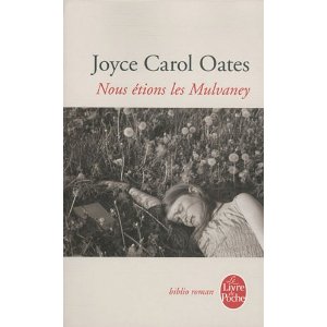 Nous étions les Mulvaney Joyce Carol Oates